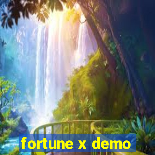 fortune x demo